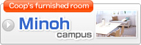 Coop’s furnished room Minoh campus